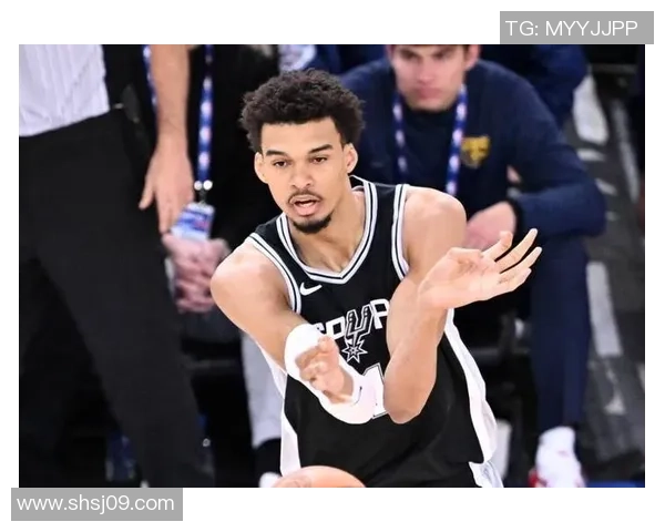 文班亚马新秀赛季表现惊艳场均数据引领全联盟关注 文班亚马新秀赛季表现惊艳场均数据引领全联盟关注